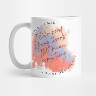little women strong words watercolor Mug